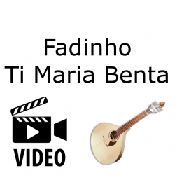 Fadinho Ti Maria Benta - Fá Sib Mib